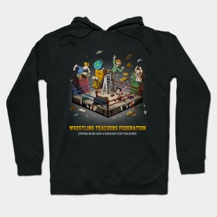 Wrestling Teachers Federation Hoodie